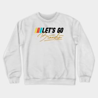 Let’s Go Brandon Crewneck Sweatshirt